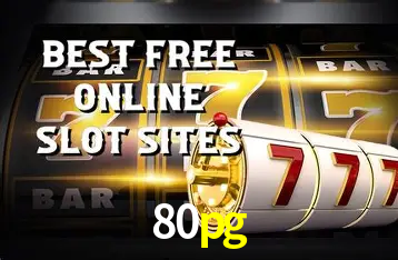Descubra o Mundo do Cassino Online com 80pg